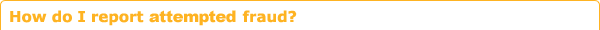 How do I report attempted fraud?